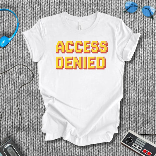Access Denied Error T-Shirt Printify