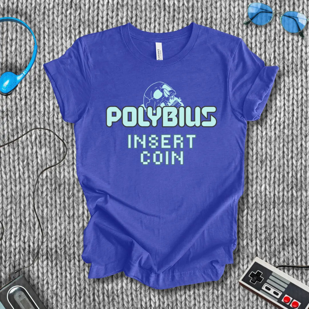 Polybius: Insert Coin T-Shirt Printify