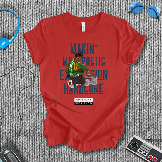 Makin’ My Poetic Expression Hardcore Boombox T-Shirt Printify