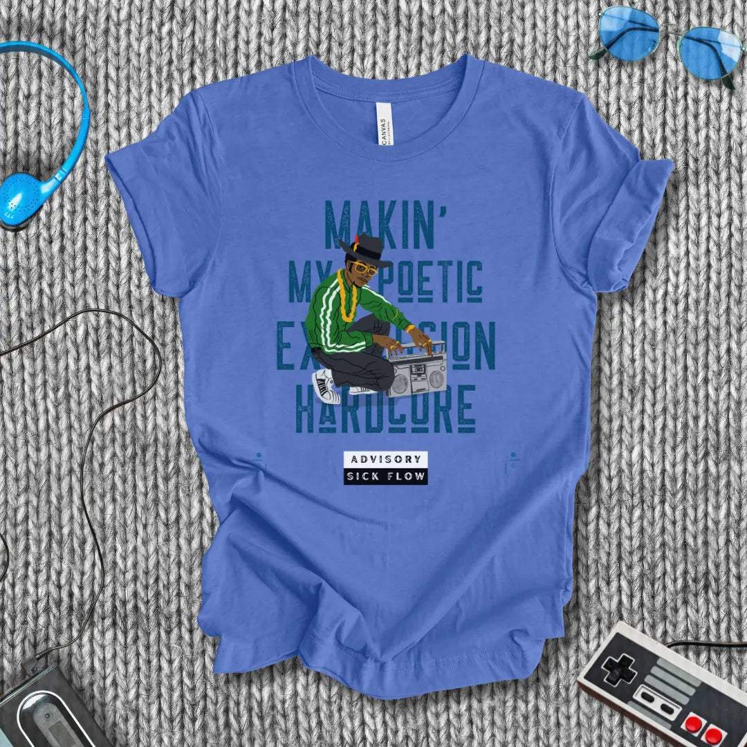 Makin’ My Poetic Expression Hardcore Boombox T-Shirt Printify