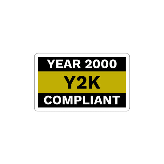 Year 2000 Y2K Compliant Die-Cut Sticker