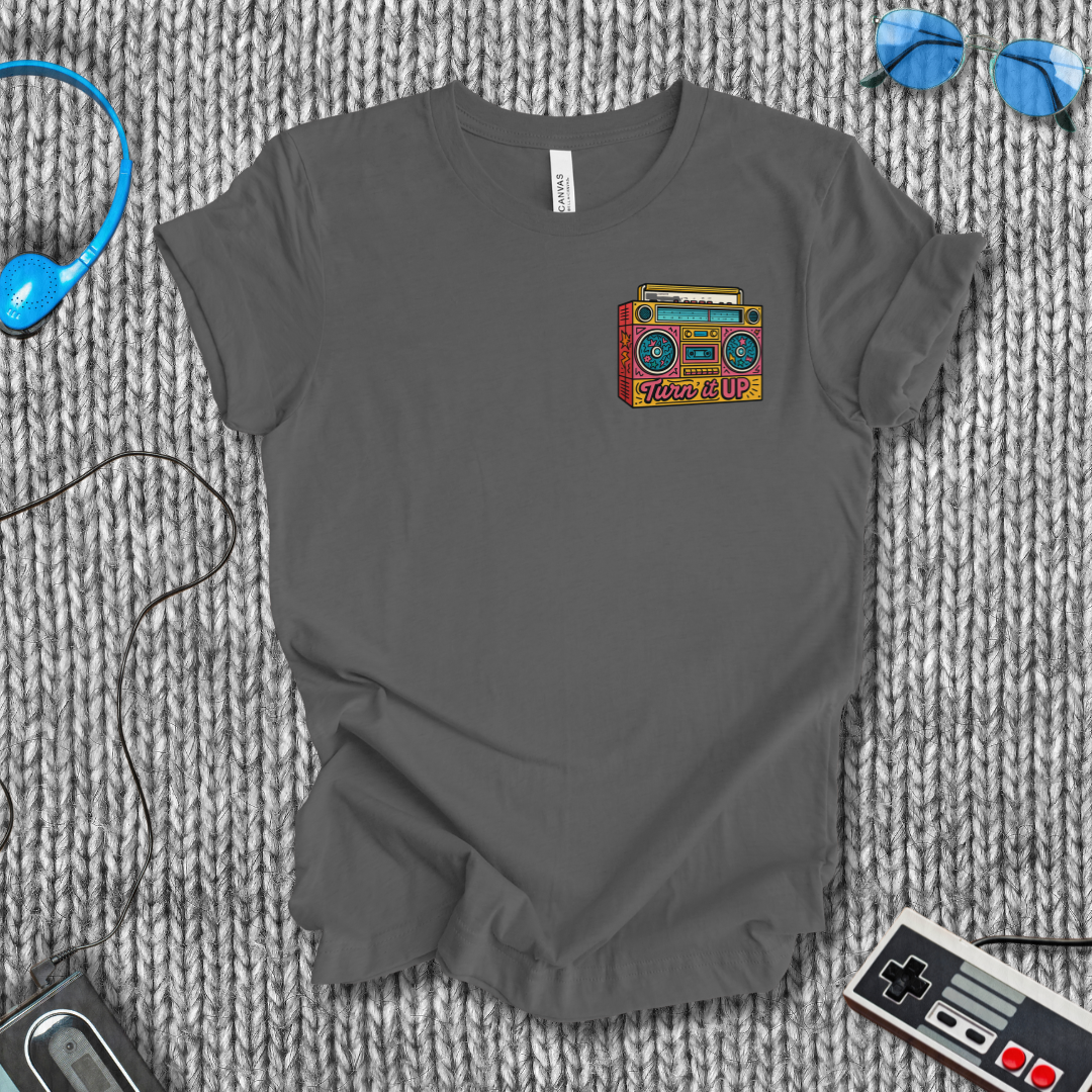 Turn it UP T-Shirt