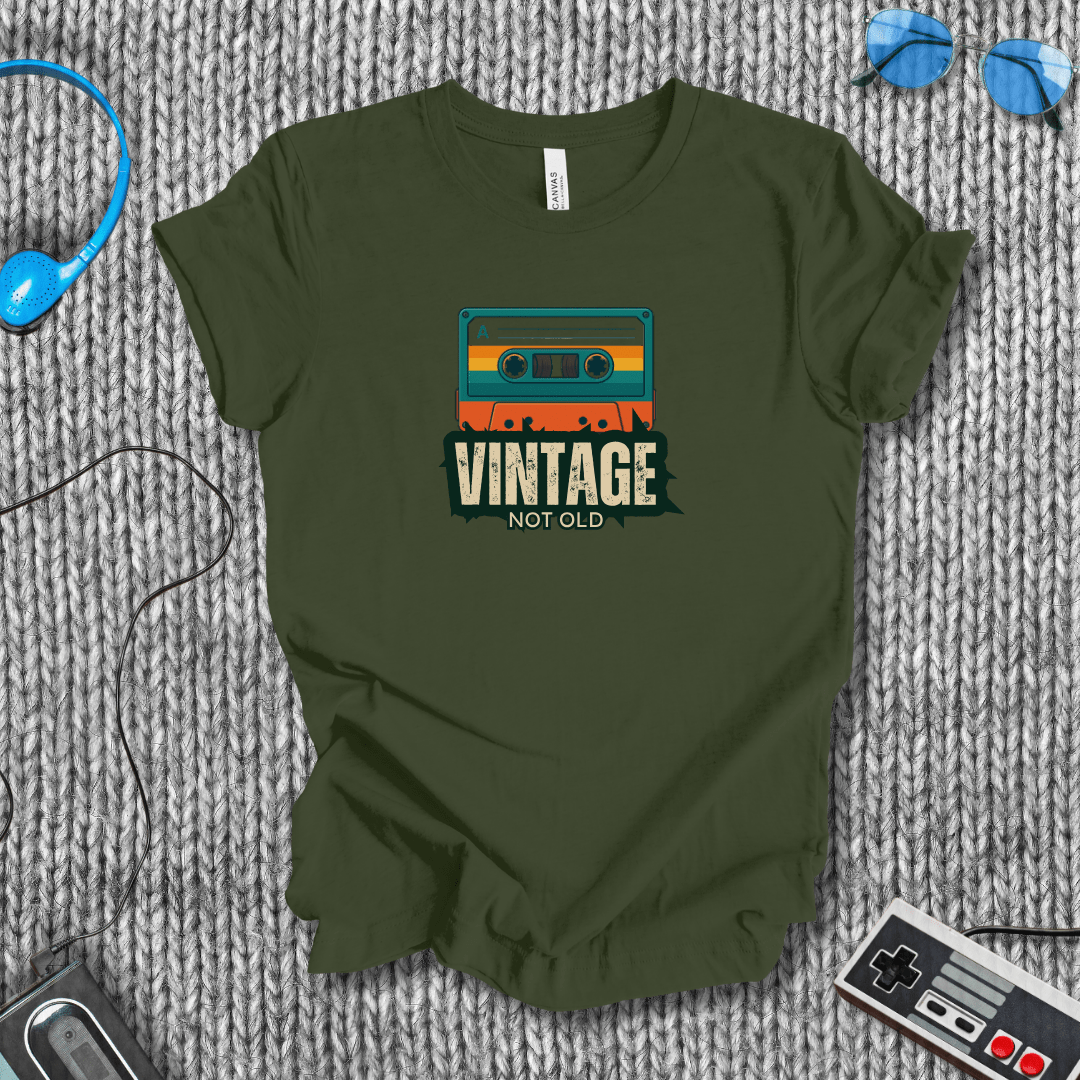 Vintage, Not Old T-Shirt