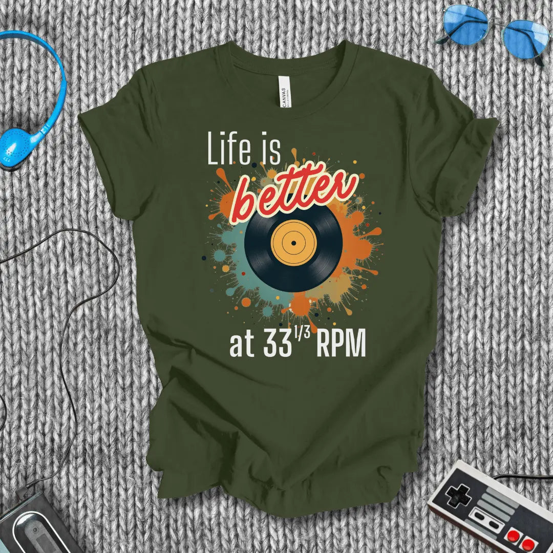 Better at 33⅓ RPM T-Shirt Bella+Canvas