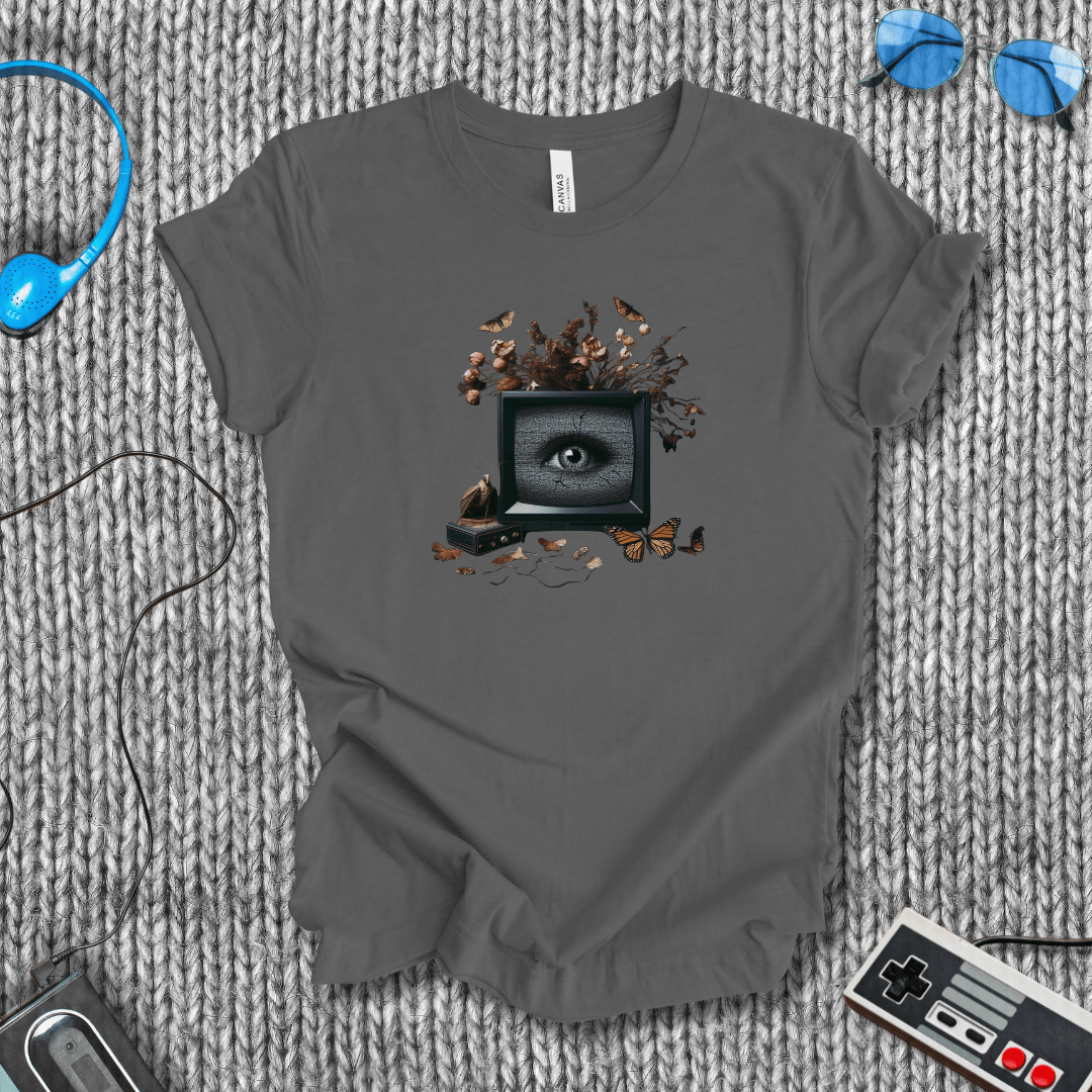 I Watched You, Too T-Shirt
