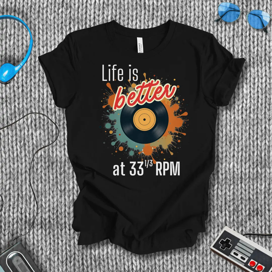 Better at 33⅓ RPM T-Shirt Bella+Canvas