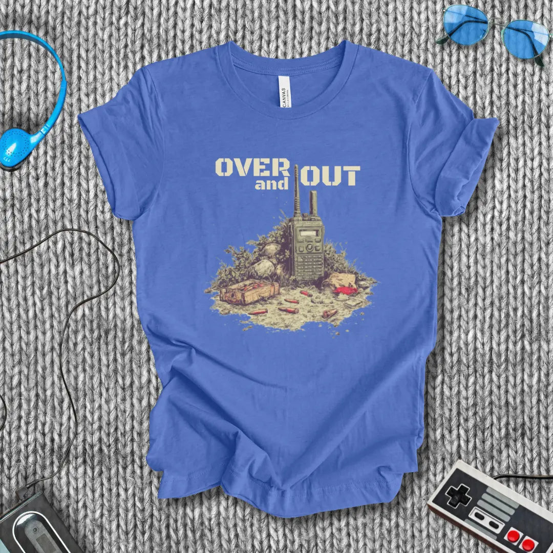 Over and Out T-Shirt Bella+Canvas