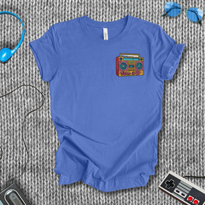 Turn it UP T-Shirt