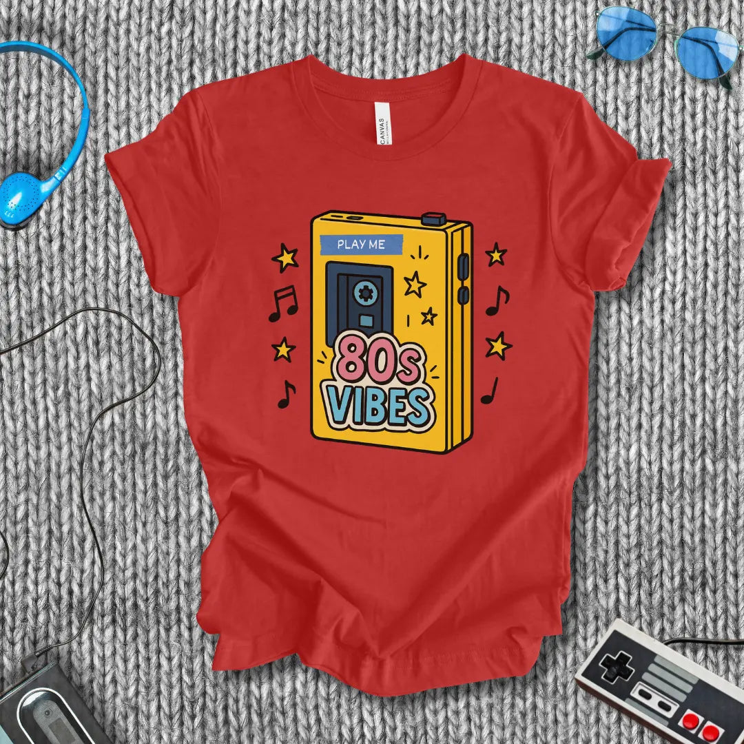 80s Vibe (Play Me) T-Shirt Bella+Canvas