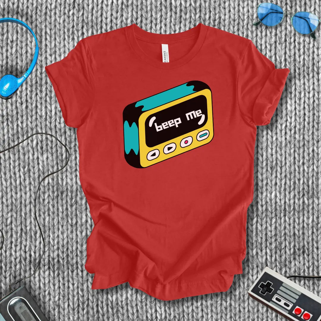 Beep Me T-Shirt Bella+Canvas