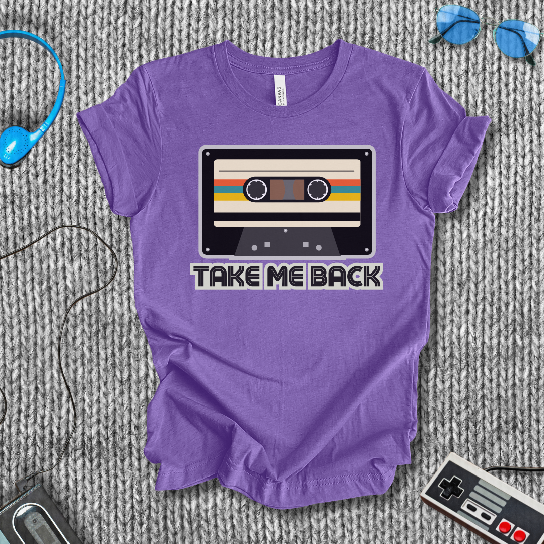 Take Me Back T-Shirt