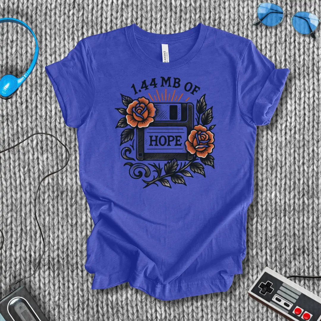 1.44 MB of Hope T-Shirt