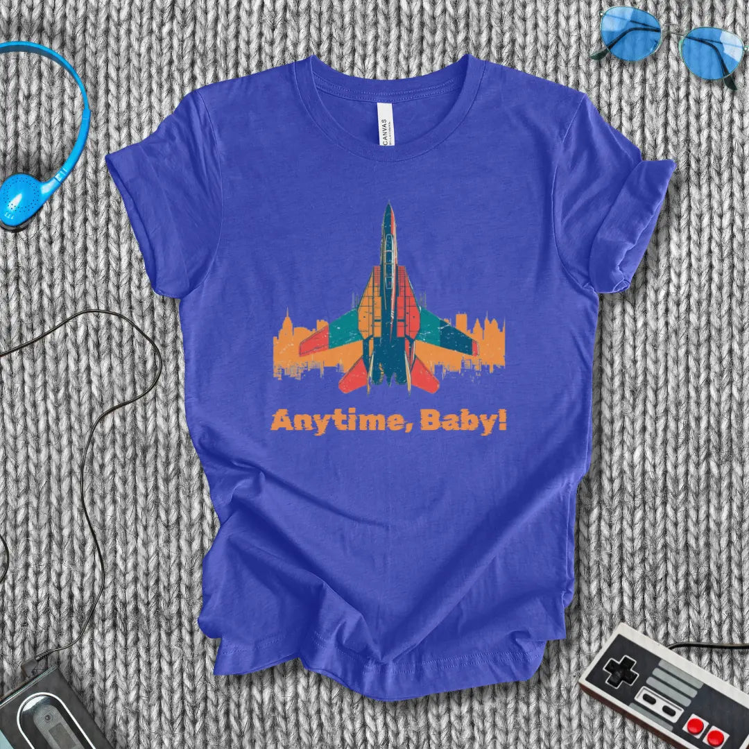 Anytime, Baby T-Shirt Bella+Canvas