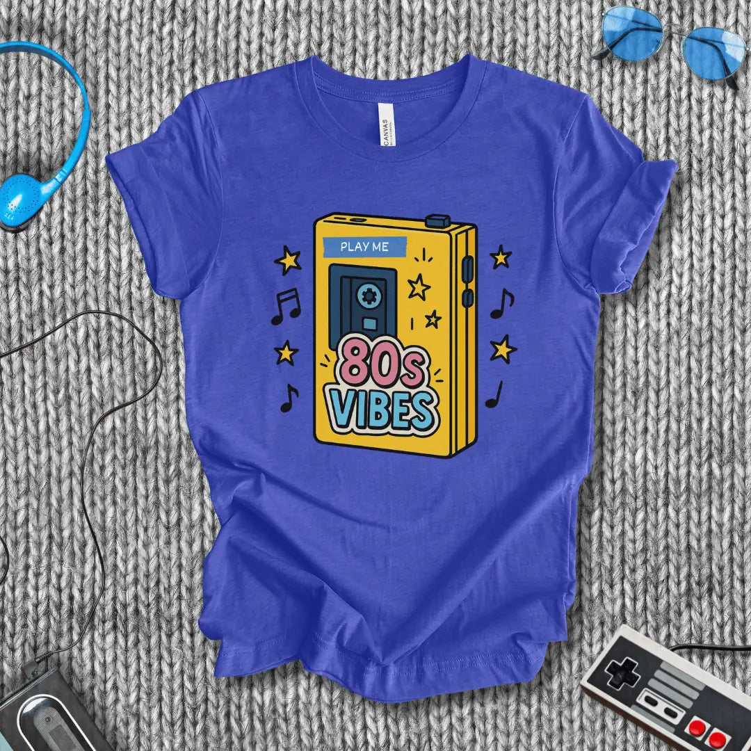 80s Vibe (Play Me) T-Shirt Bella+Canvas