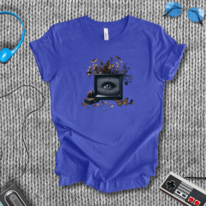 I Watched You, Too T-Shirt