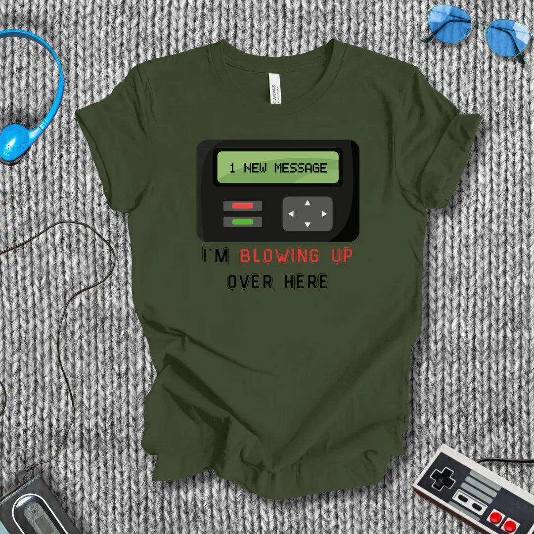 Blowing Up Over Here T-Shirt Bella+Canvas