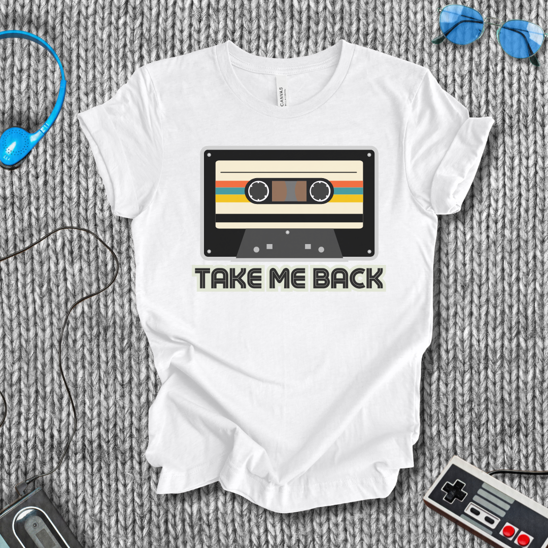 Take Me Back T-Shirt