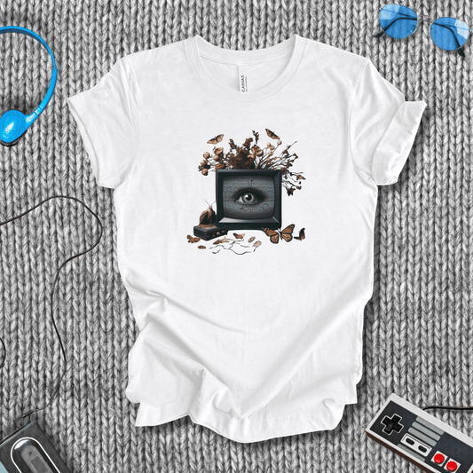 I Watched You, Too T-Shirt