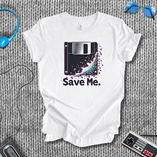 Save Me T-Shirt